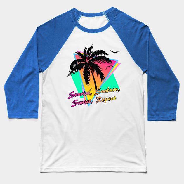 Sunrise Sunburn Sunset Repeat Baseball T-Shirt by Nerd_art